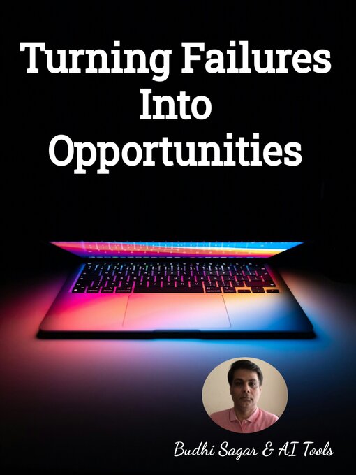 Title details for Turning Failures Into Opportunities by Budhi Sagar - Available